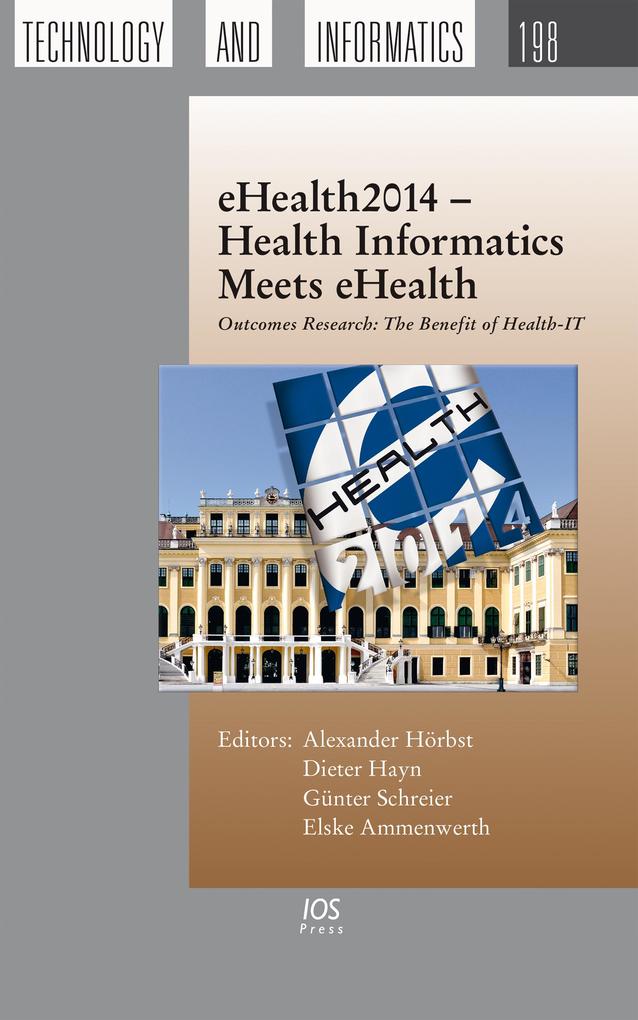 eHealth2014 - Health Informatics Meets eHealth