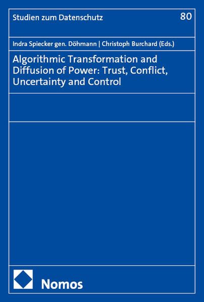 Algorithmic Transformation and Diffusion of Power: Trust Conflict Uncertainty and Control