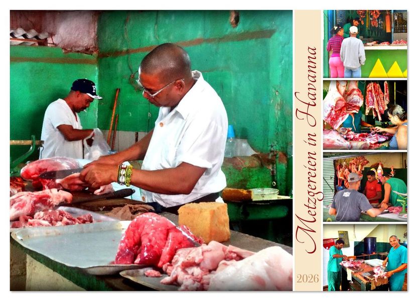 Metzgereien in Havanna (Wandkalender 2026 DIN A4 quer) CALVENDO Monatskalender