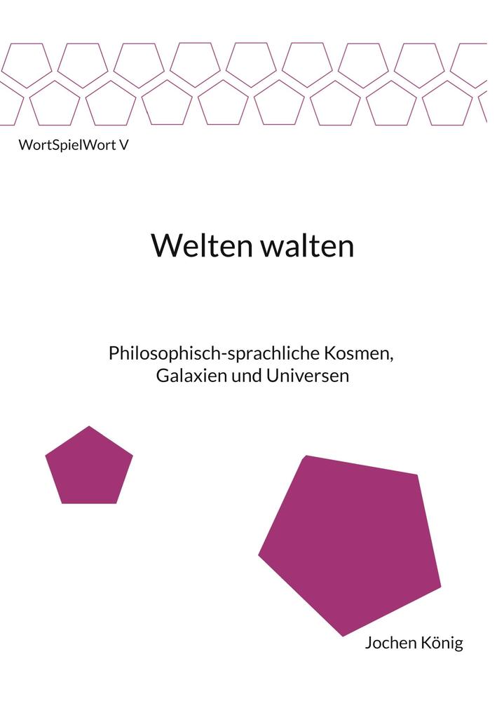 Welten walten