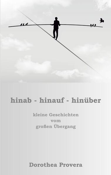 hinab - hinauf - hinüber