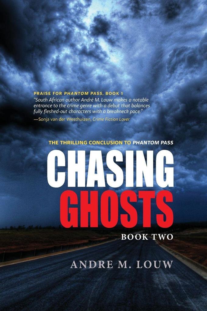 Chasing Ghosts