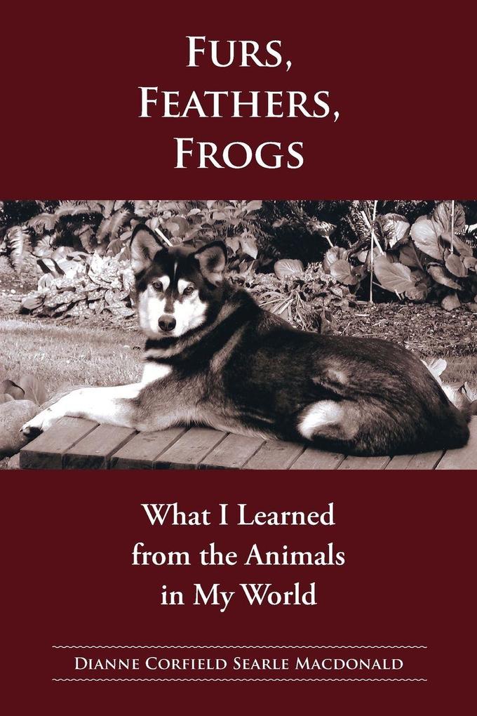 Fur Feathers Frogs