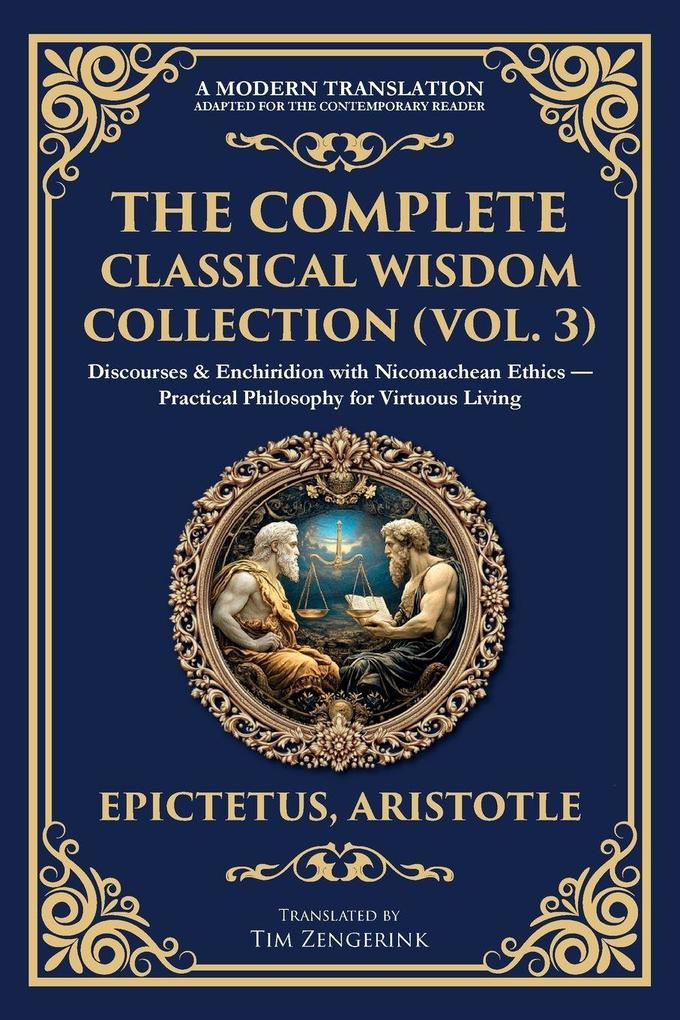 The Complete Classical Wisdom Collection (Vol. 3)