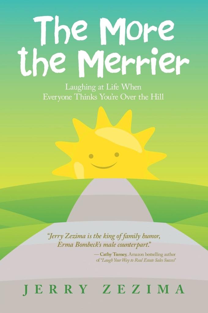 The More the Merrier