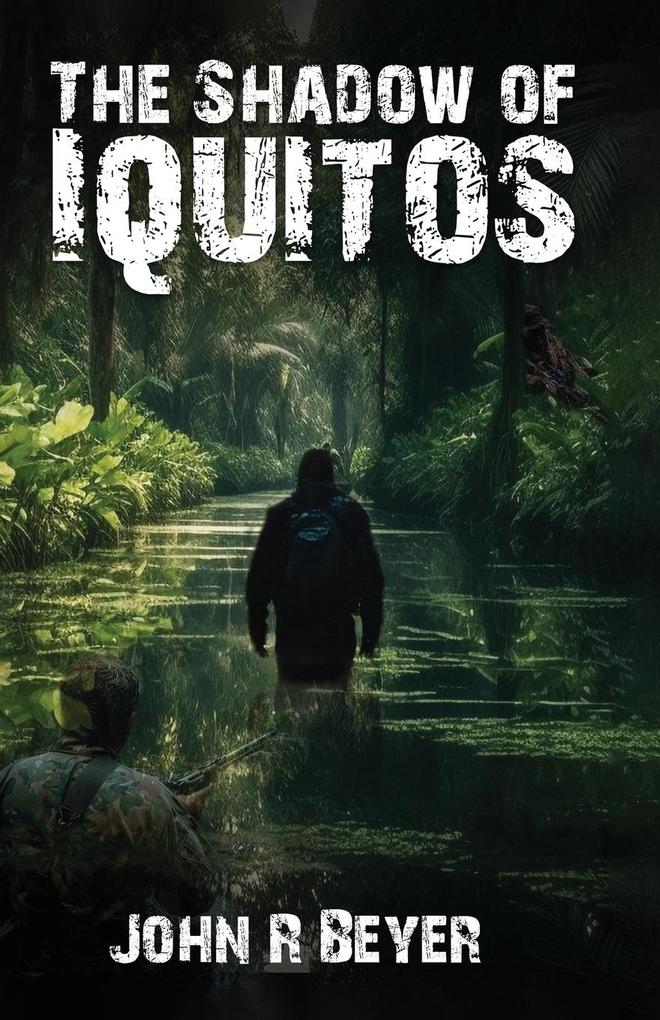 The Shadow of Iquitos