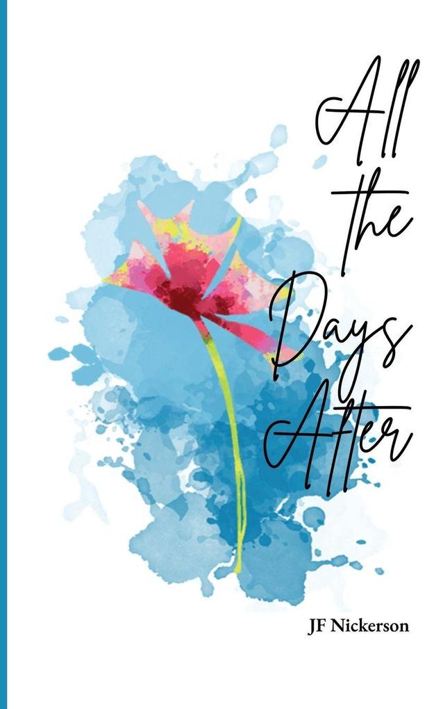 All the Days After