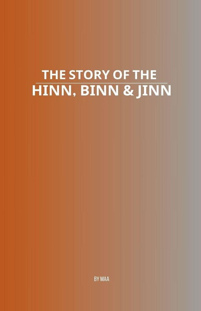 The Story of the Hinn Binn & Jinn