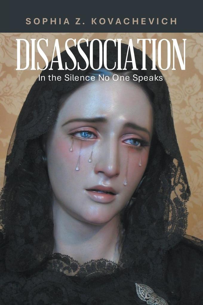Disassociation