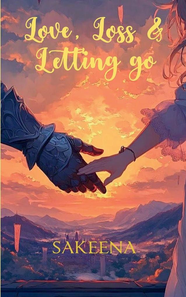 Love Loss & Letting Go