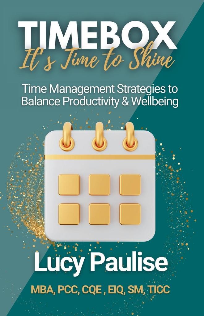 Timebox It's Time to Shine