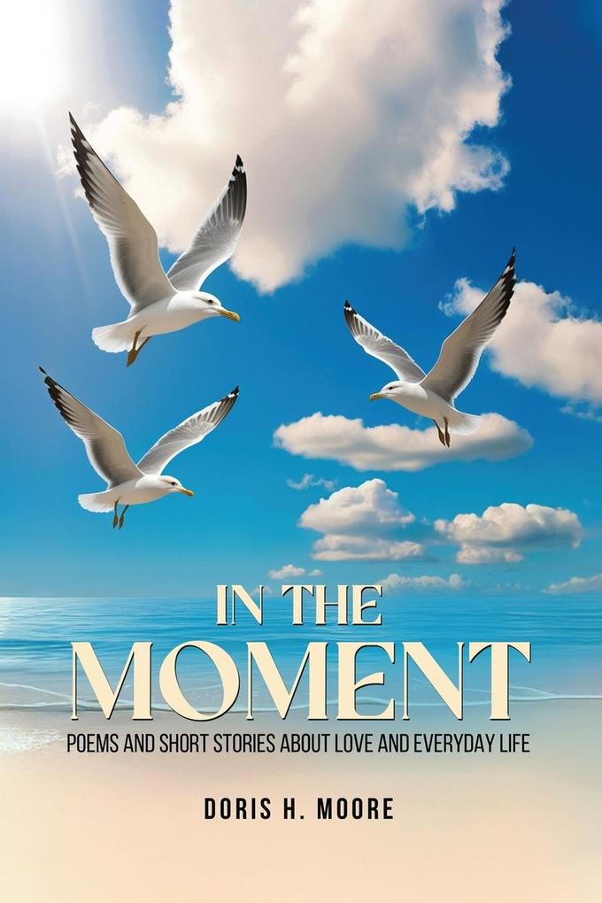 IN THE MOMENT