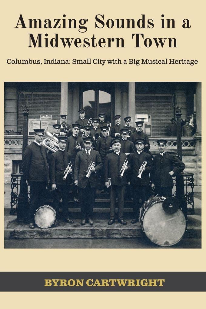 Amazing Sounds in a Midwestern Town