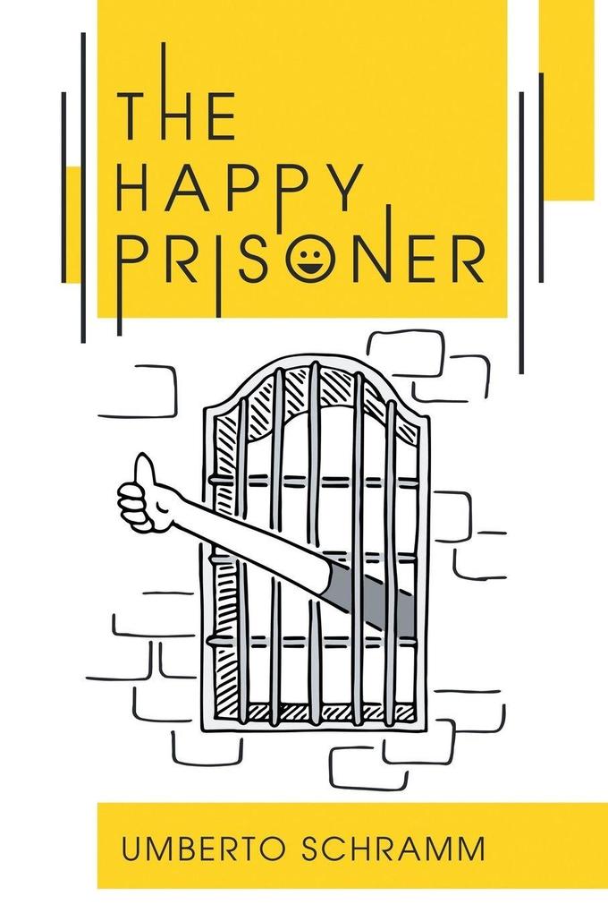 The Happy Prisoner