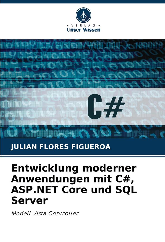 Entwicklung moderner Anwendungen mit C# ASP.NET Core und SQL Server
