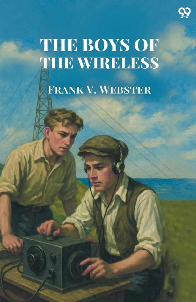 The Boys Of The Wireless