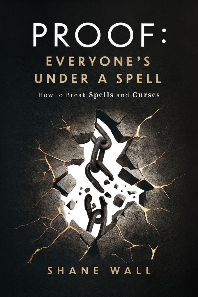 Proof Everyone's Under a Spell
