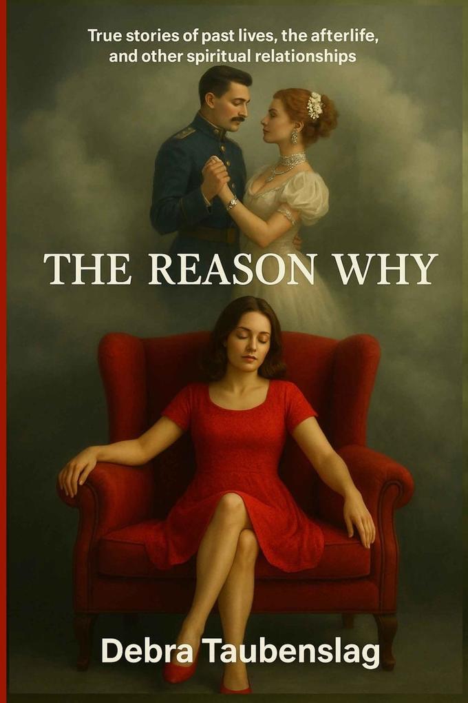 THE REASON WHY