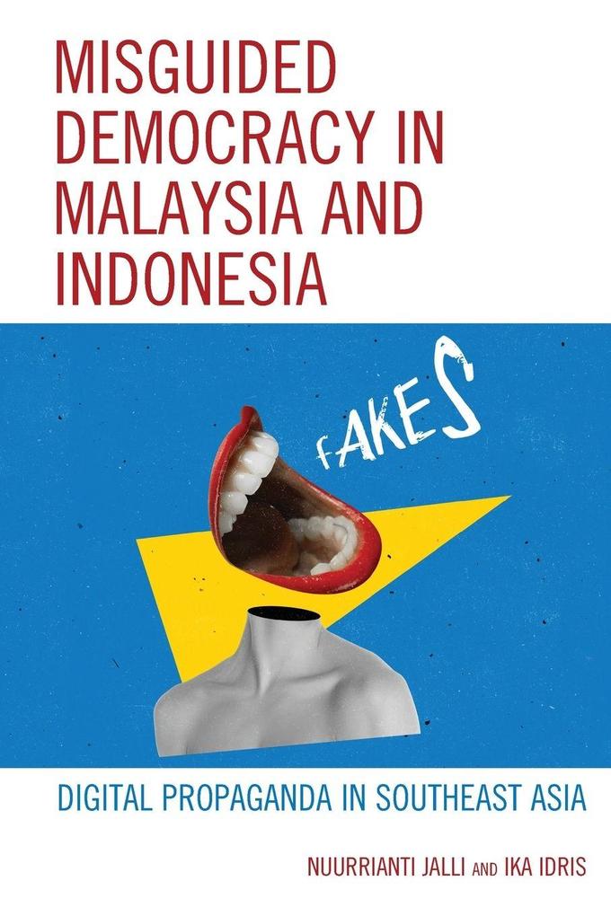Misguided Democracy in Malaysia and Indonesia