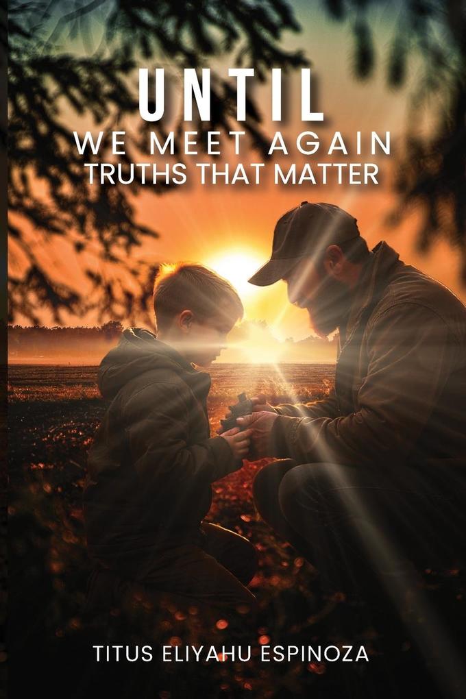 Until We Meet Again