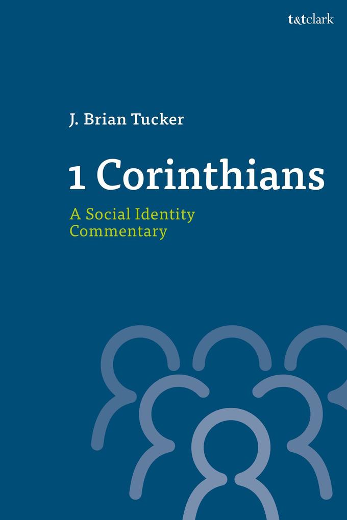 1 Corinthians A Social Identity Commentary