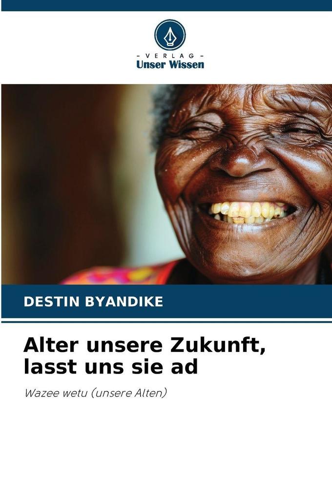 Alter unsere Zukunft lasst uns sie ad