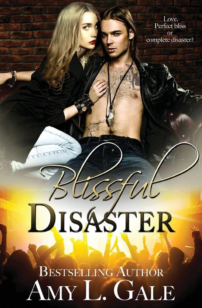 Blissful Disaster
