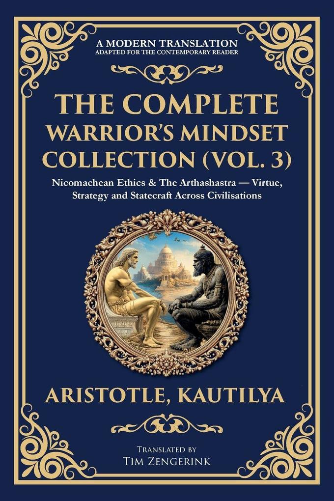 The Complete Warrior's Mindset Collection (Vol. 3)