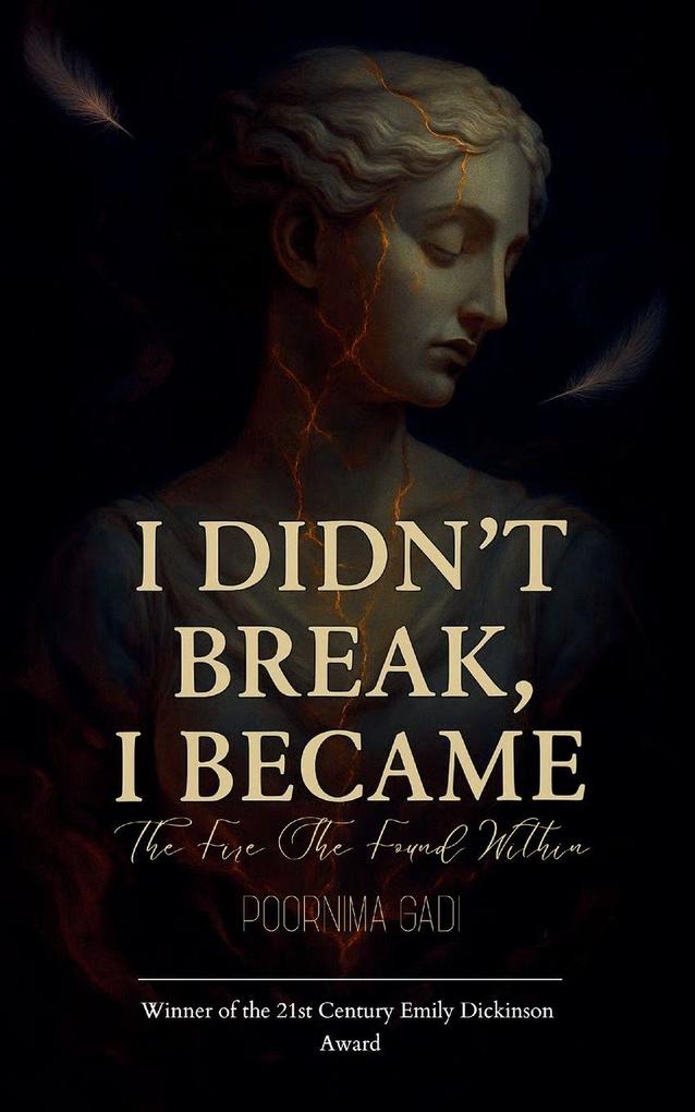 I Didn't Break I Became