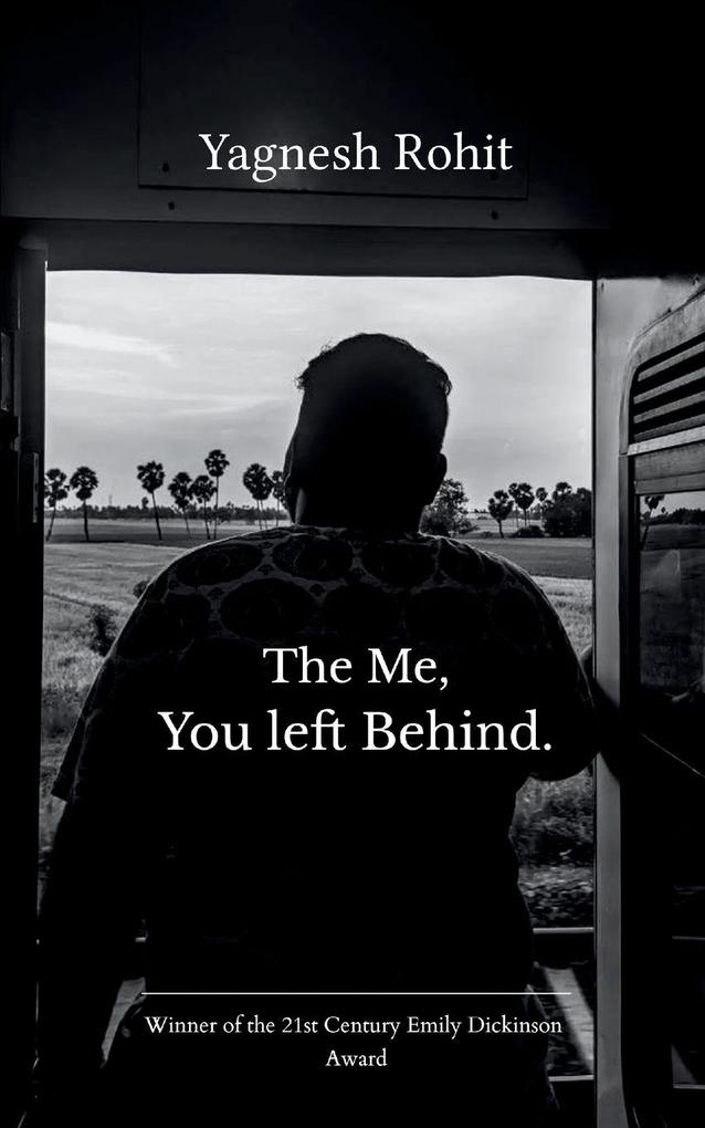 The me You left behind.
