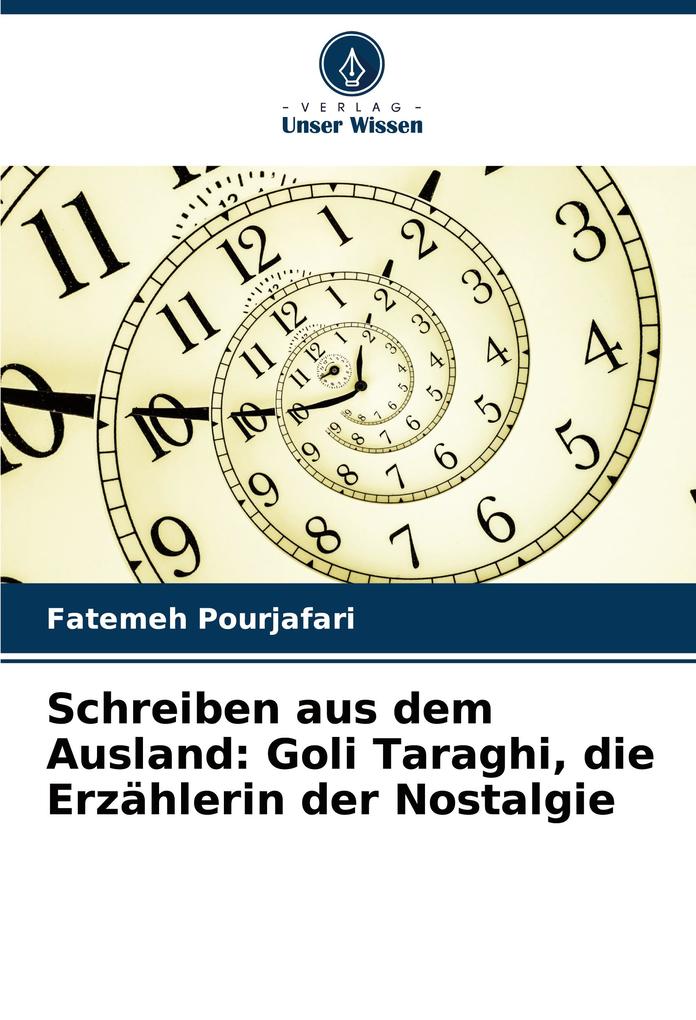 Schreiben aus dem Ausland: Goli Taraghi die Erzählerin der Nostalgie