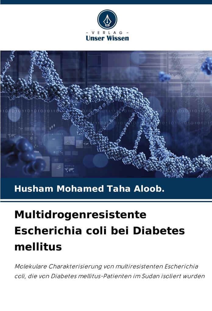 Multidrogenresistente Escherichia coli bei Diabetes mellitus