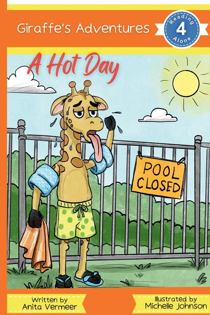 Giraffe's Adventures A Hot Day