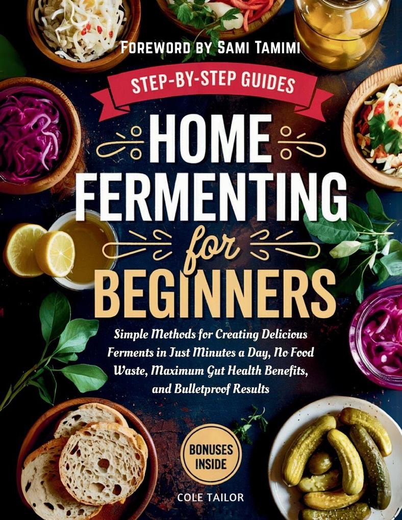 Home Fermenting For Beginners