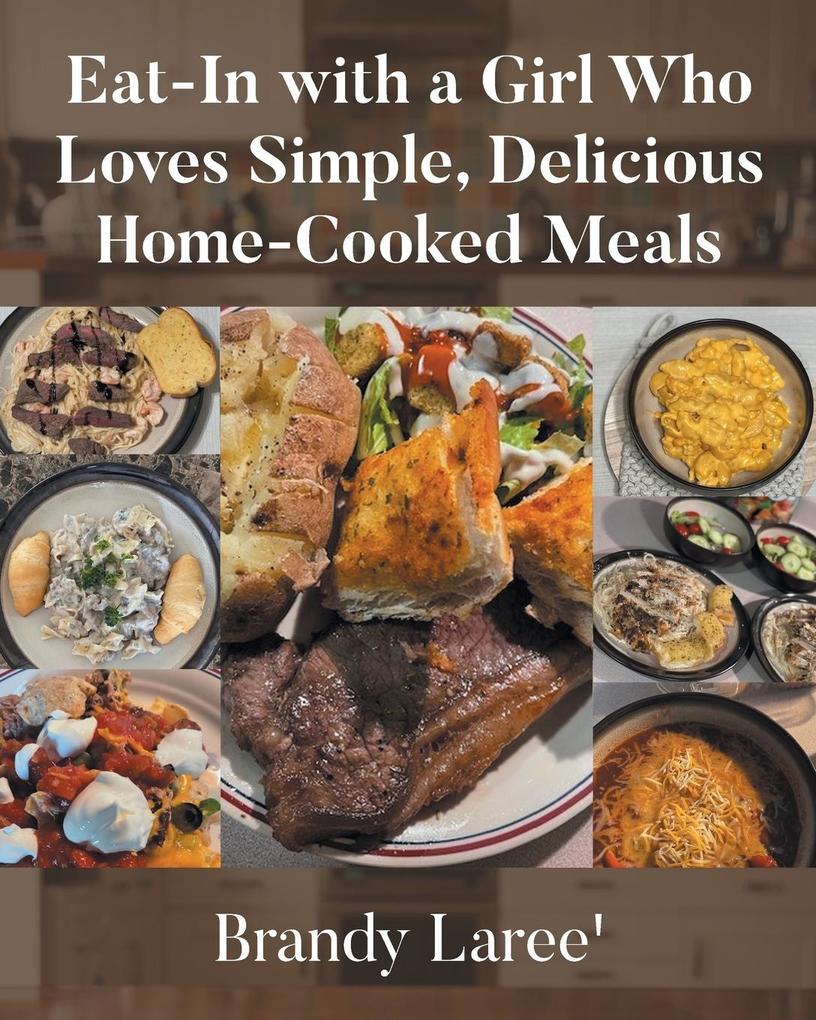 Eat-In with a Girl Who Loves Simple Delicious Home-Cooked Meals