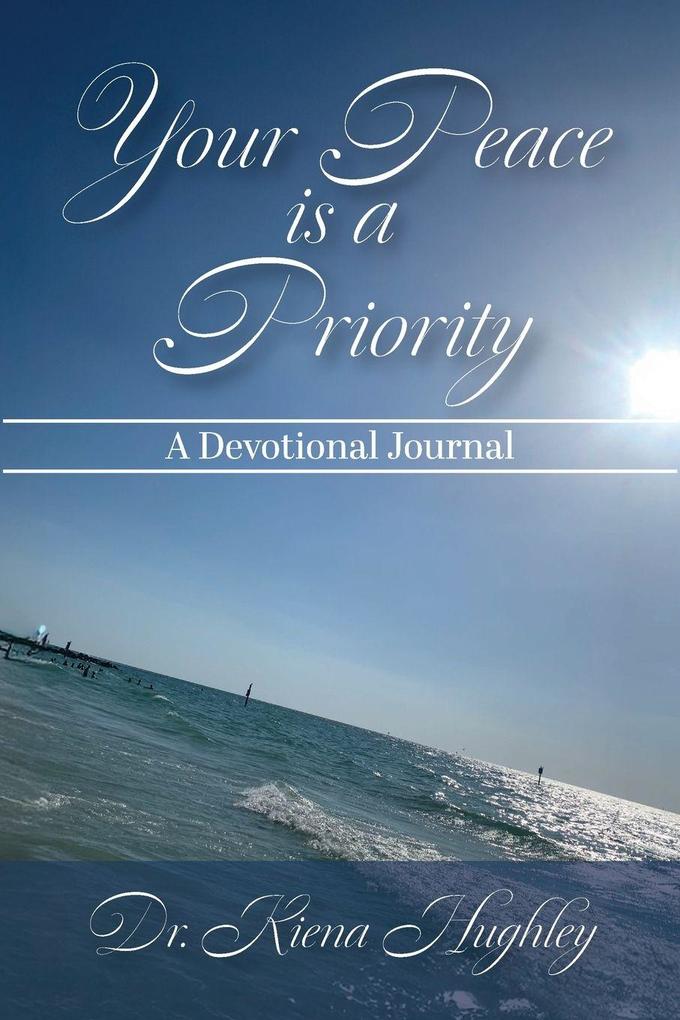 Your Peace is a Priority