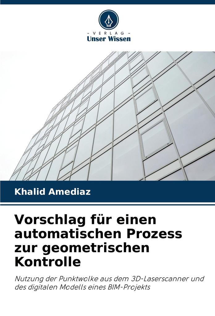Vorschlag für einen automatischen Prozess zur geometrischen Kontrolle