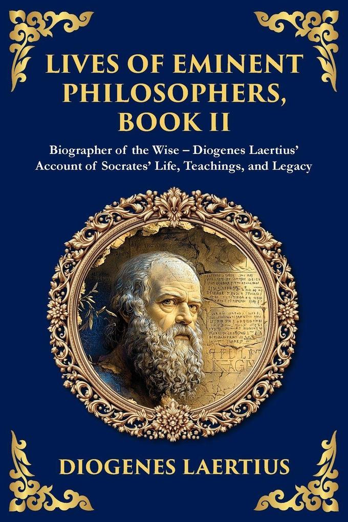 Lives of Eminent Philosophers Book II (Socrates)