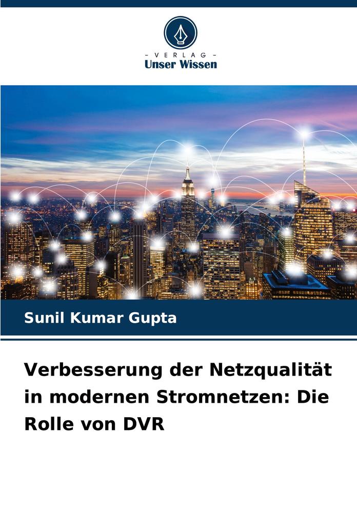 Verbesserung der Netzqualität in modernen Stromnetzen: Die Rolle von DVR