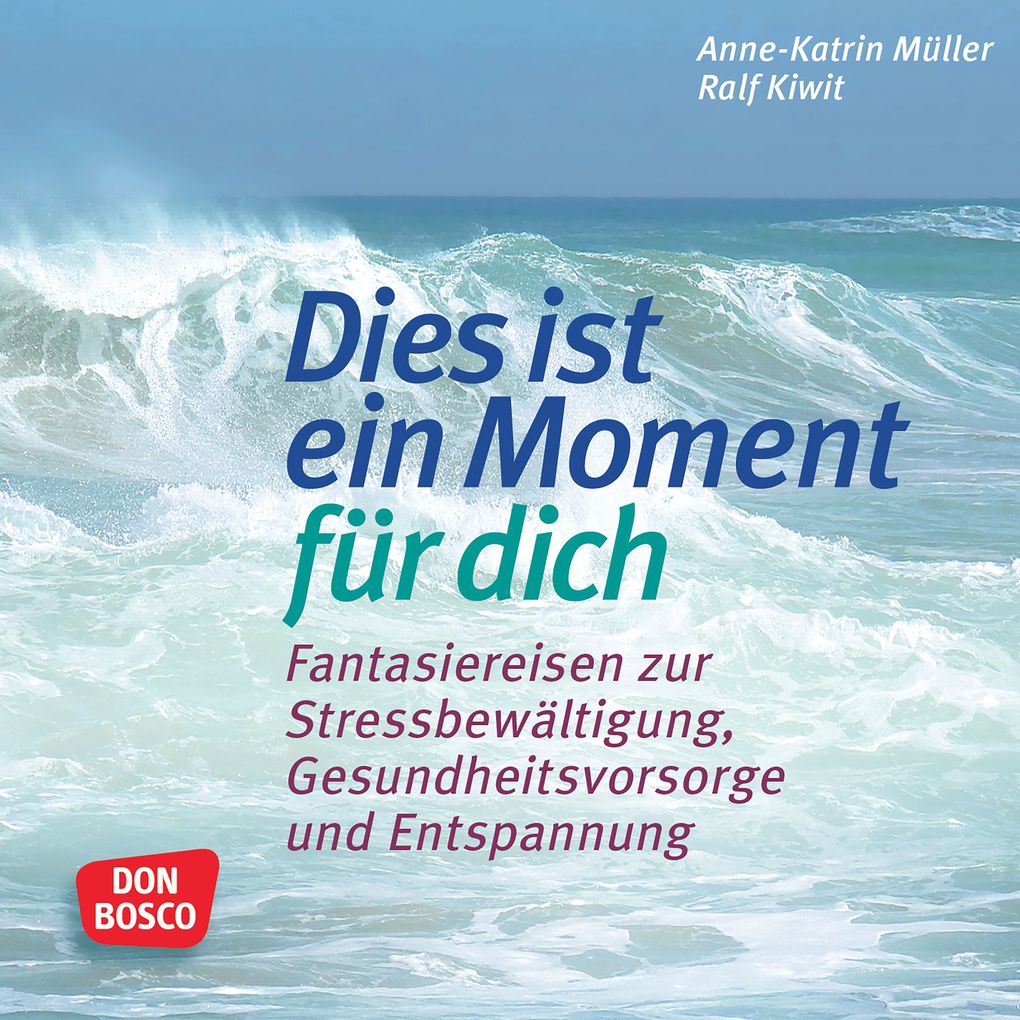 Fantasiereisen: Dies ist ein Moment für dich.