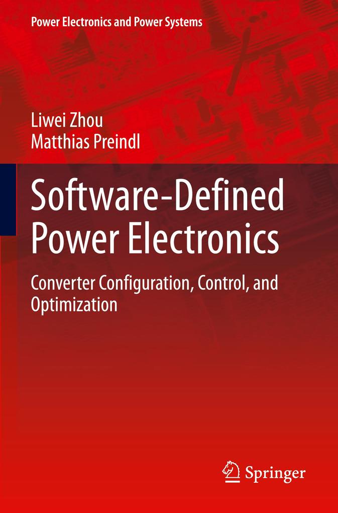 Software-Defined Power Electronics