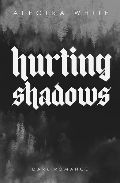 Hurting Shadows