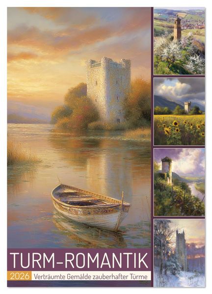 Turm-Romantik (Wandkalender 2026 DIN A2 hoch) CALVENDO Monatskalender
