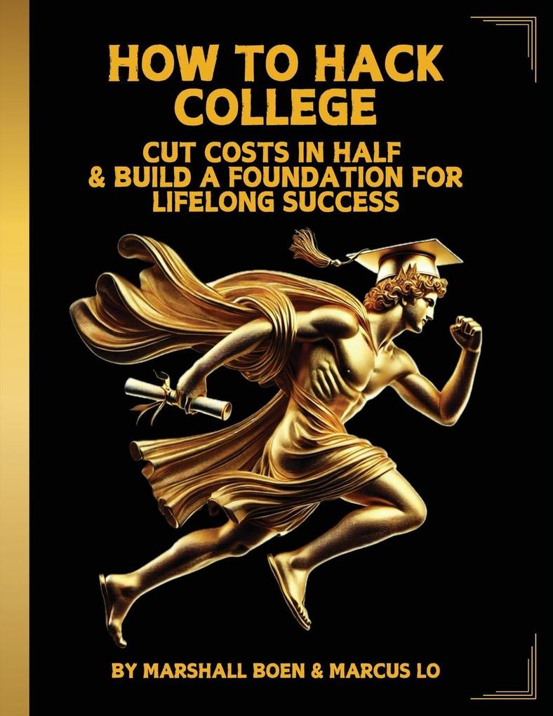 HOW TO HACK COLLEGE