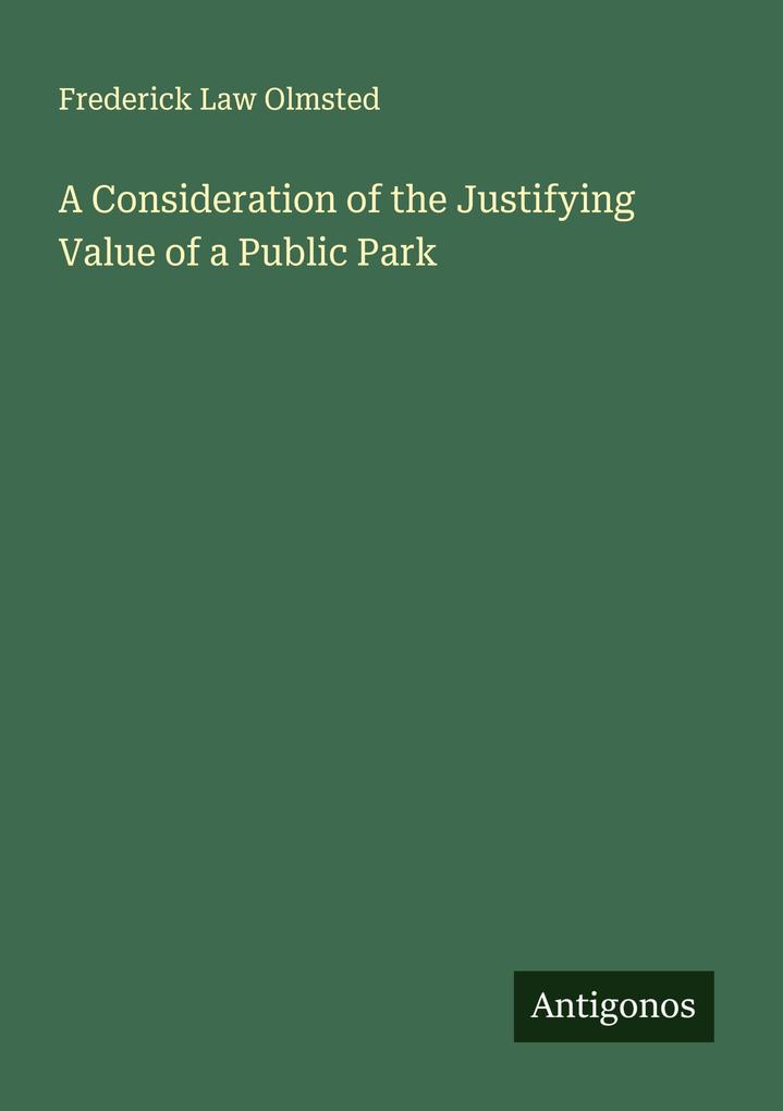 A Consideration of the Justifying Value of a Public Park