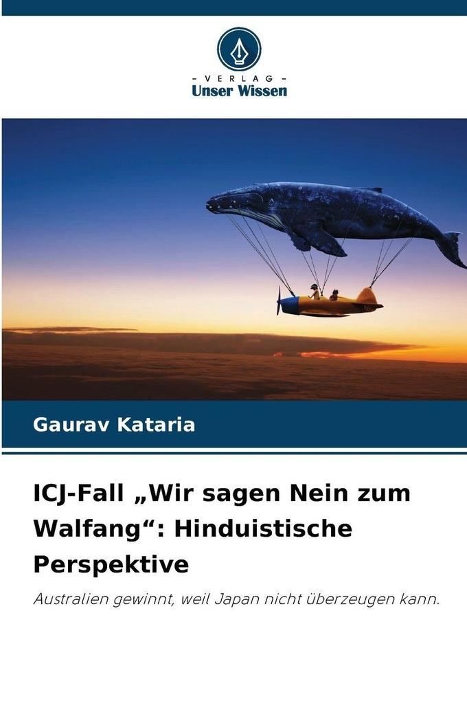 ICJ-Fall 'Wir sagen Nein zum Walfang': Hinduistische Perspektive