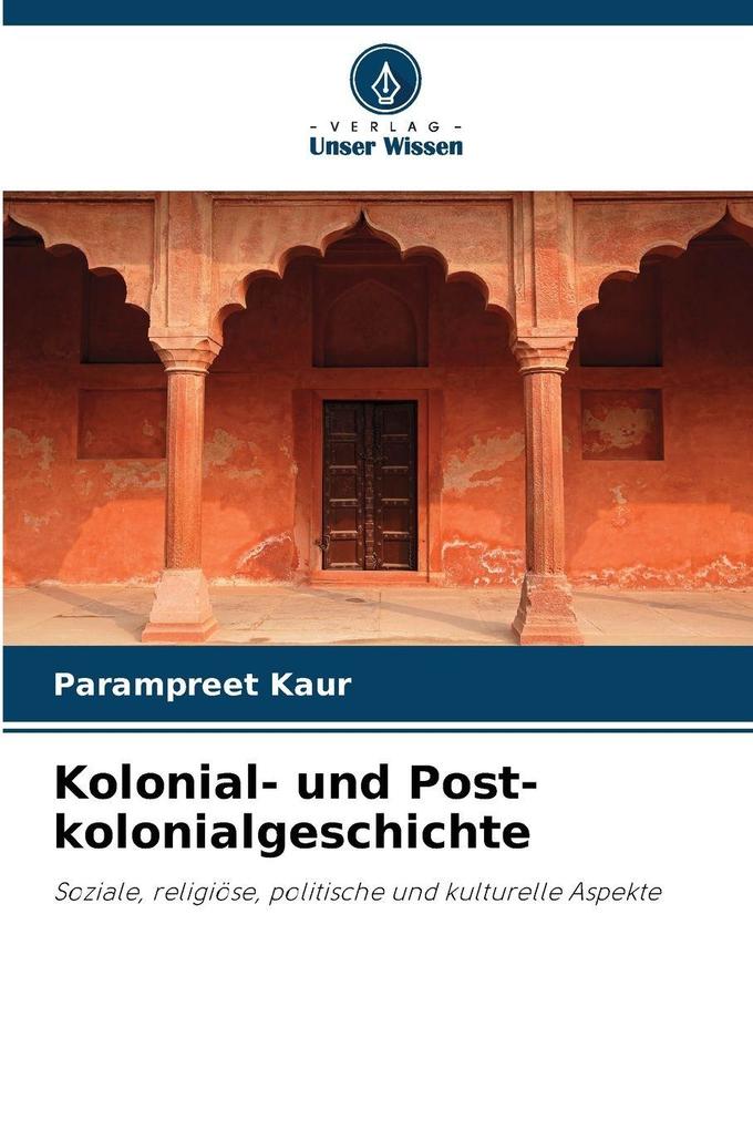 Kolonial- und Post-kolonialgeschichte