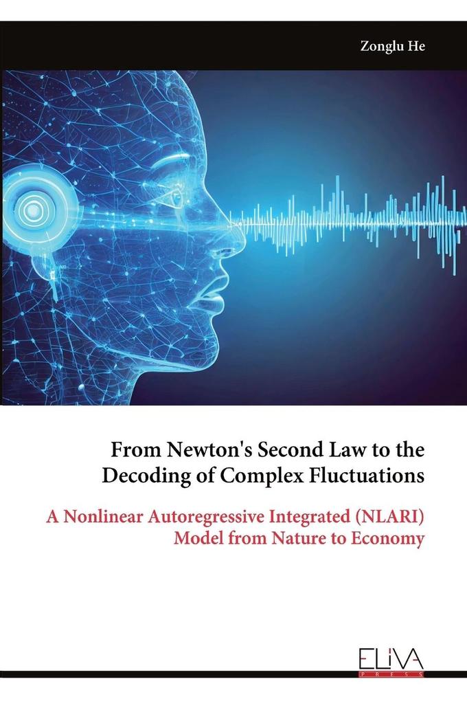 From Newton's Second Law to the Decoding of Complex Fluctuations