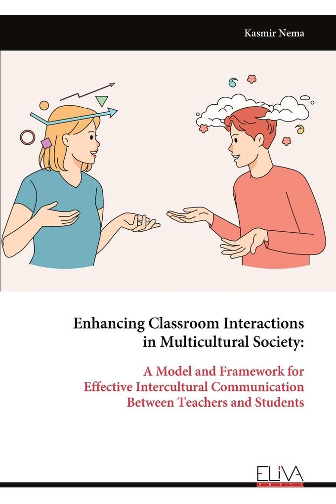 Enhancing Classroom Interactions in Multicultural Society