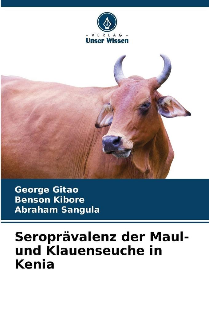 Seroprävalenz der Maul- und Klauenseuche in Kenia